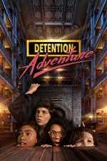 Watch Detention Adventure M4uhd