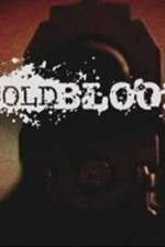 Watch Cold Blood M4uhd