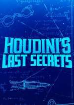 Watch Houdini's Last Secrets M4uhd