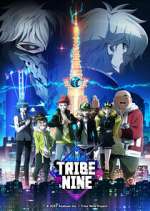 Watch Tribe Nine M4uhd