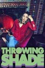 Watch Throwing Shade M4uhd