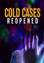 Watch Cold Cases Reopened M4uhd