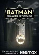 Watch Batman: The Audio Adventures M4uhd
