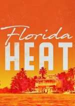 Watch Florida Heat M4uhd