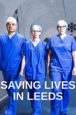 Watch Saving Lives in Leeds M4uhd
