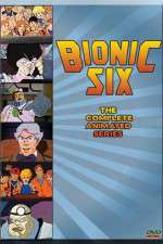 Watch Bionic Six M4uhd