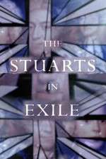Watch The Stuarts in Exile M4uhd