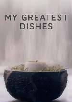 Watch My Greatest Dishes M4uhd
