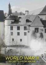 Watch World War II: Secrets from Above M4uhd