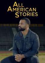 Watch All American Stories M4uhd
