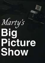 Watch Marty's Big Picture Show M4uhd