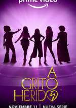 Watch A Grito Herido M4uhd