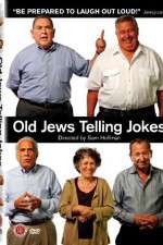 Watch Old Jews Telling Jokes M4uhd
