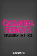 Watch Cassandra French's Finishing School M4uhd