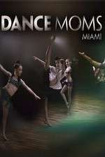 Watch Dance Moms Miami M4uhd