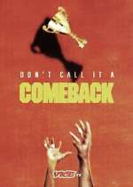 Watch Don\'t Call It a Comeback M4uhd