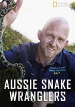 Watch Aussie Snake Wranglers M4uhd