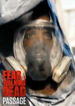 Watch Fear the Walking Dead: Passage M4uhd